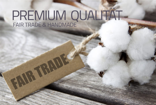 Premium Qualität. Fair Trade & Handmade
