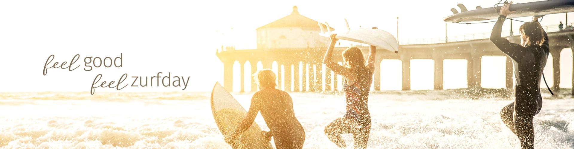 feel good - feel zurfday.